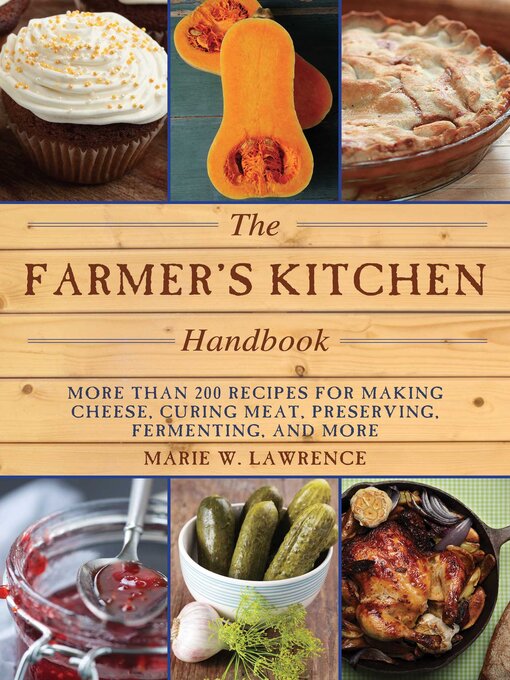 Title details for The Farmer's Kitchen Handbook by Marie W. Lawrence - Available